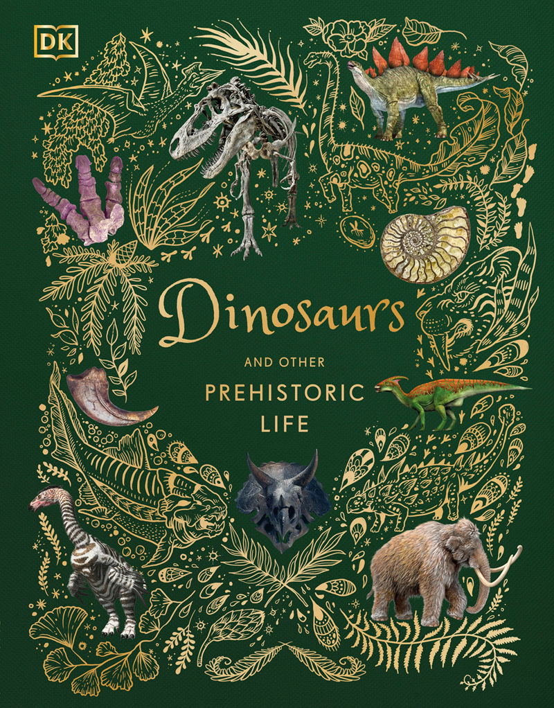 [画集]Dinosaurs and Other Prehistoric Life[226P]