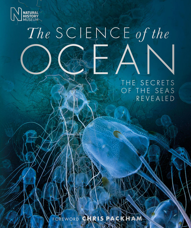 [画集]The Science of the Ocean: The Secrets of the Sea Revealed[336P]