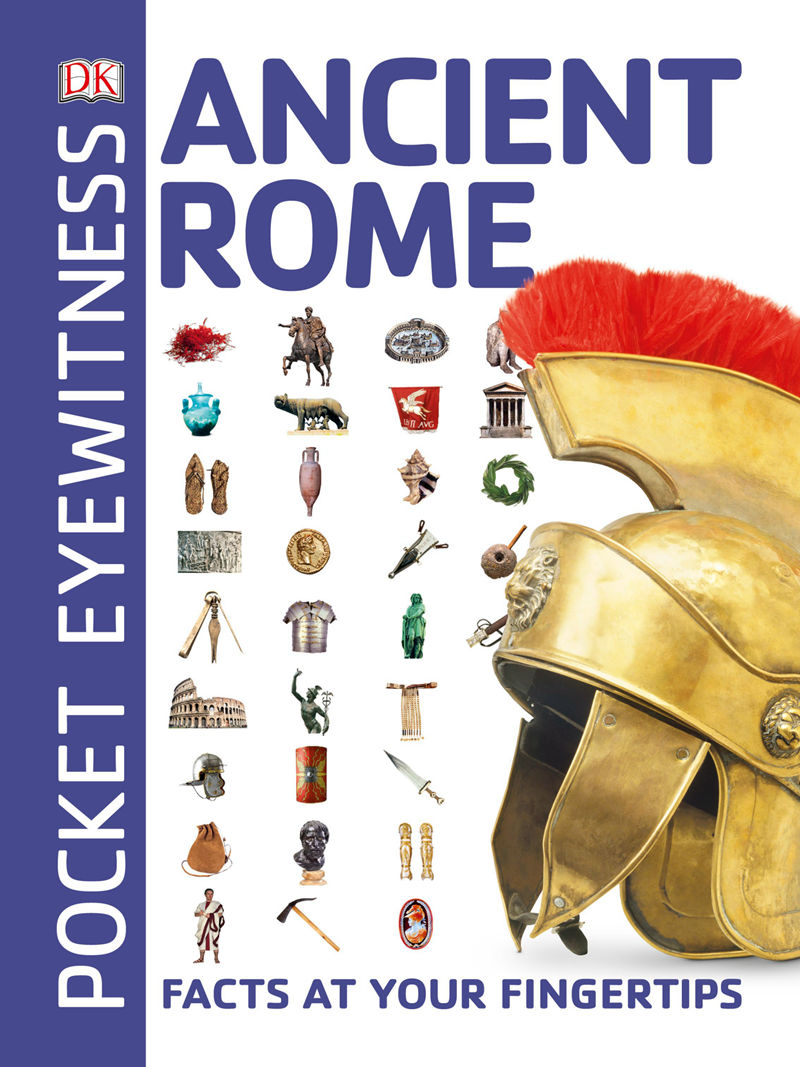 [画集]Pocket Eyewitness: Ancient Rome – Facts at Your Fingertips[158P]