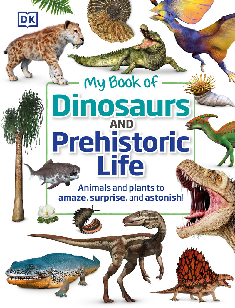 [画集]My Book of Dinosaurs and Prehistoric Life[98P]